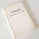 Vintage 1961 SYPHILIS : Modern Diagnosis and Management (Revised Edition) Vintage 1961 SYPHILIS : Modern Diagnosis and Management (Revised Edition)