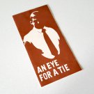 Vintage 1960s An Eye for a Tie Brochure - How to tie neckties - The Men's Tie Foundation NY Vintage 1960s An Eye for a Tie Brochure - How to tie neckties - The Men's Tie Foundation NY