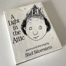 A LIGHT IN THE ATTIC Shel Silverstein 1981 First Edition A LIGHT IN THE ATTIC Shel Silverstein 1981 First Edition