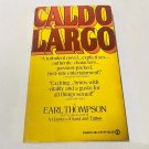 Vintage 1977 Signet Books Caldo Largo Paperback ISBN-10: 0451077377