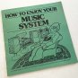 Vintage 1970s How to Enjoy Your Music System - Pacific Stereo