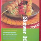 Skewer It softcover ISBN 0811828158 Skewer It softcover ISBN 0811828158