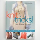 Knit Tricks by Rebecca Wat 2007
