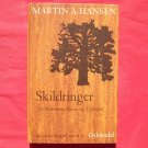SKILDRINGER Martin A Hansen Mindeudgave Gyldendal In DANISH SKILDRINGER Martin A Hansen Mindeudgave Gyldendal In DANISH