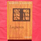 Gyldendal Martin A Hansen LOGNEREN Mindeudgave In DANISH Gyldendal Martin A Hansen LOGNEREN Mindeudgave In DANISH