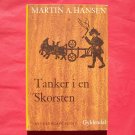 TANKER I EN SKORSTEN Gyldendal Martin A Hansen Mindeudgave In DANISH TANKER I EN SKORSTEN Gyldendal Martin A Hansen Mindeudgave In DANISH