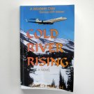 Cold River Rising Modern Day Dances With Wolves Signed Copy Enes Smith 2006 Cold River Rising Modern Day Dances With Wolves Signed Copy Enes Smith 2006