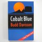 Cobalt Blue Signed Copy Budd Davisson 2000