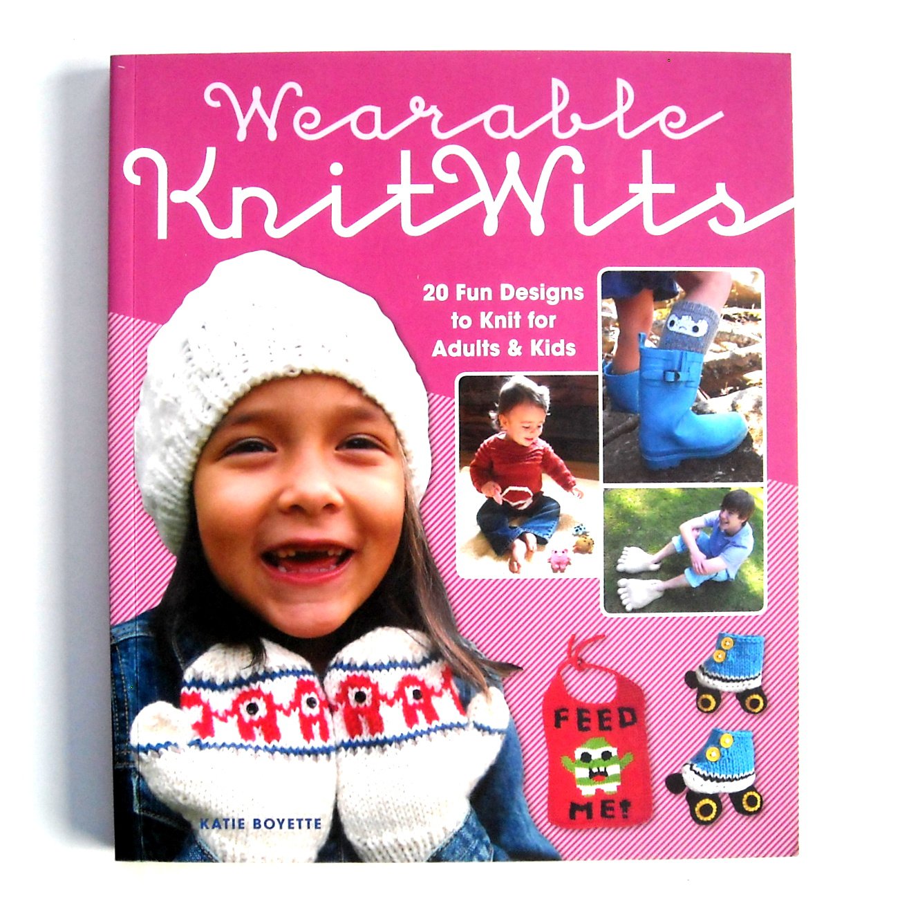 Wearable KnitWits Pattern Book Katie Boyette 2012