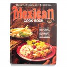 Mexican Cook Book Better Homes And Gardens Mexican Cook Book Better Homes And Gardens