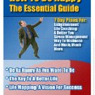 How To Be Happy The Essential Guide