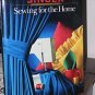 Singer Sewing for the Home From Sewing Reference Library