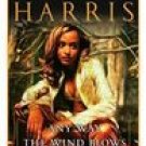 Any Way the Wind Blows by E. Lynn Harris (2002, Paperback)