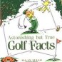 NEW BOOK: Astonishing but True Golf Facts by Allan Zullo (Hallmark Gift Book) Humor Paperback