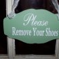Vintage Chic Style Please Remove Your Shoes Wood Vinyl Sign Wreath