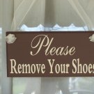 Hanging Shabby Country Cottage Wood Vinyl Sign - Please Remove Your Shoes From Heartfelt Giver Gifts