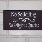 No Soliciting No Religious Querries Wood Vinyl Sign - Door Home Decor