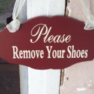 Please Remove Your Shoes Wood Vinyl Sign Prim Rustic County Red