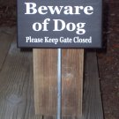 Beware of Dog Please Keep Gate Closed Wood Vinyl Sign with Metal Stake Garden Outdoor