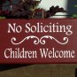 Wood Sign No Soliciting Children Welcome Front  Door Wreath Home Decor Vinyl Sign