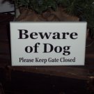 Beware of Dog Please Keep Gate Closed Wood Vinyl Sign - Outdoor Home Decor Door Wall Hanger
