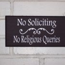 No Soliciting No Religious Querries Wood Vinyl Sign - Door Hanger Home Garden Decor