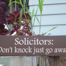Solictors Don't Knock Just Go Away Wood Vinyl Sign - No Soliciting Sign