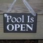 Pool Open Closed Wood Vinyl Sign Two Sided Home Garden Gate Plaque