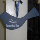 Blue Bird Please Remove Your Shoes Sign