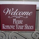 Sign Welcome Please Remove Shoes Wood Vinyl Primitive Country Red Door Hanger