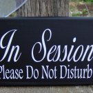 In Session Please Do Not Disturb Wood Vinyl Sign Door Hanger Business Office Decor