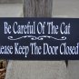 Wood Door Sign Careful of the Cat Sign Decorative Entry Wall or Door Decor for Home Business