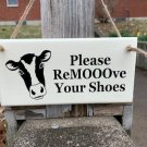 Cow Farmhouse Please Remove Your Shoes Decorative Door Sign Home Decor