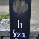 Door Hanger In Session Sign for Home Office of Business