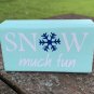 Snow Much Fun Winter Sign Table Decorations by Heartfelt Giver