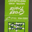 Retro Cross Trails Motel Restaraunt Minocqua WI Green Blue White Cool Matchbook