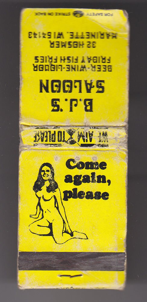Vintage B.J.'s Saloon Come again Pinup Pin-Up Girl Marinette WI Matchbook