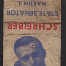 Vintage Martin J Shreiber State Senator for Lt. Governor Wisconsin Matchbook