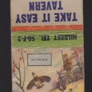 Vintage Take It Easy Tavern Picture "On The Rise" Hunter Ducks Dog Matchbook
