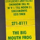 Vintage The Big Mouth Frog Juneau Ave 271-8111 Matchcover Match Cover Matchbook