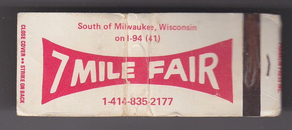 Vtg Retro 7 Seven Mile Fair Wisconsin Raymond Heights Advertisement Matchbook