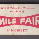 Vtg Retro 7 Seven Mile Fair Wisconsin Raymond Heights Advertisement Matchbook
