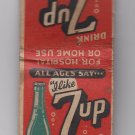 Vintage Drink 7UP 7 UP Green Bottle "I like 7up it likes me!" Soda Matchbook