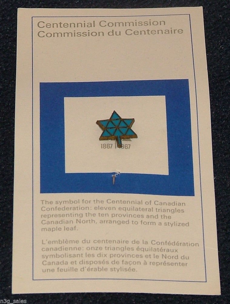 1887 - 1967 Canada Centennial Commission Confederation Pin