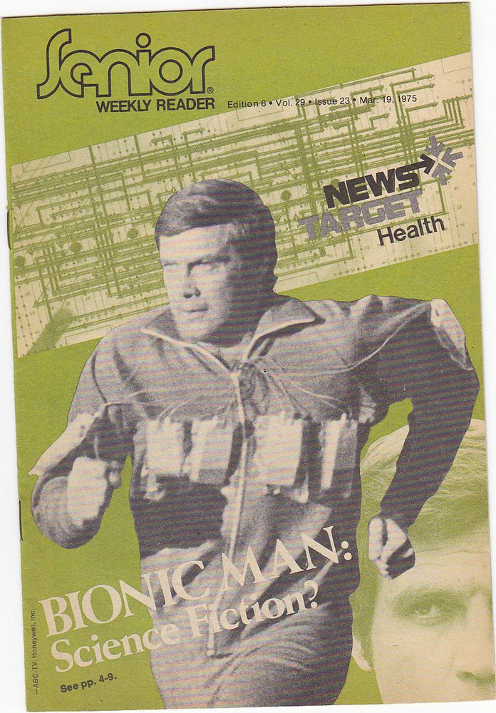 Vtg Bionic Man Six Million Dollar Man Senior Weekly Reader Cover Steve Austin