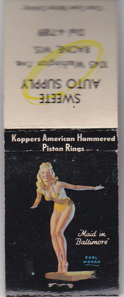 Vtg Sweete Auto Supply Racine Koppers Piston Rings Pin-Up Girl Moran Matchbook