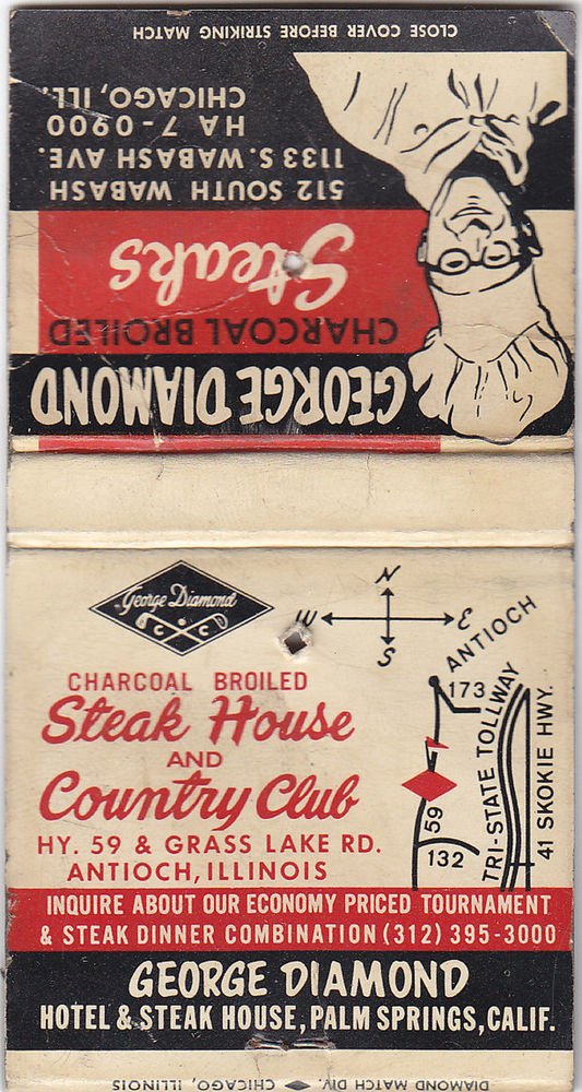 Vtg George Diamond Steak House Country Club Wabash Chicago California Matchbook
