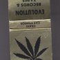 Vtg Evolution Records & Tapes Marijuana Leaf Gold Pipes Papers Matchbook Cover