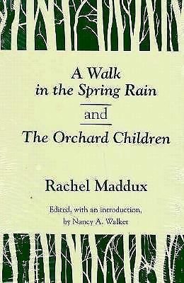 A Walk in the Spring Rain and the Orchard Children by Rachel Maddux Hardcover 92