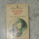 THEY CAME TO VALEIRA ROSALIND BRETT (1974) PB  HP